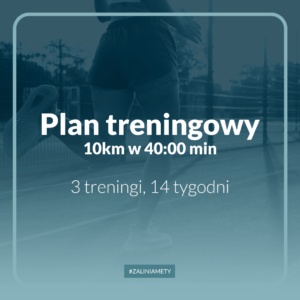 Plan treningowy na 10km w 40:00 min, 3 treningi, 14 tygodni