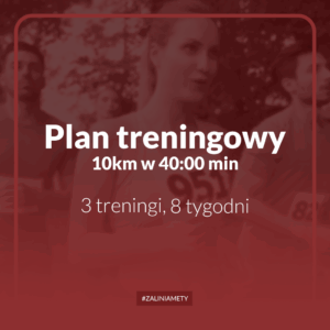 Plan treningowy na 10km w 40:00 min, 3 treningi, 8 tygodni